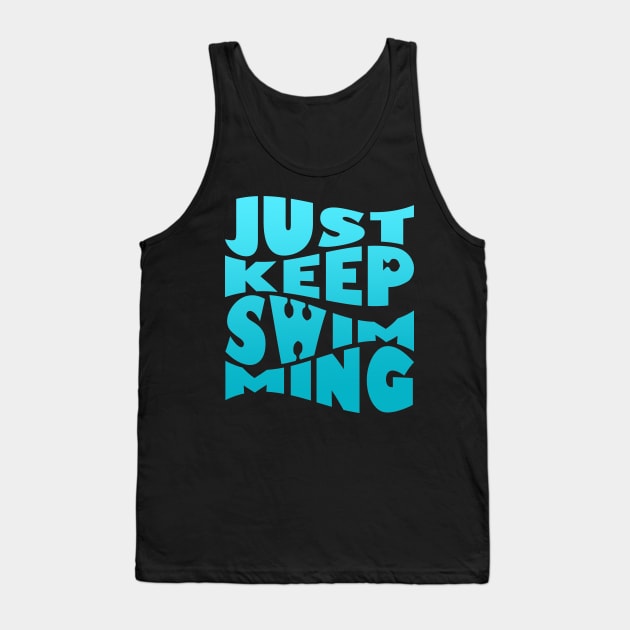 Just keep swimming Tank Top by Amberstore